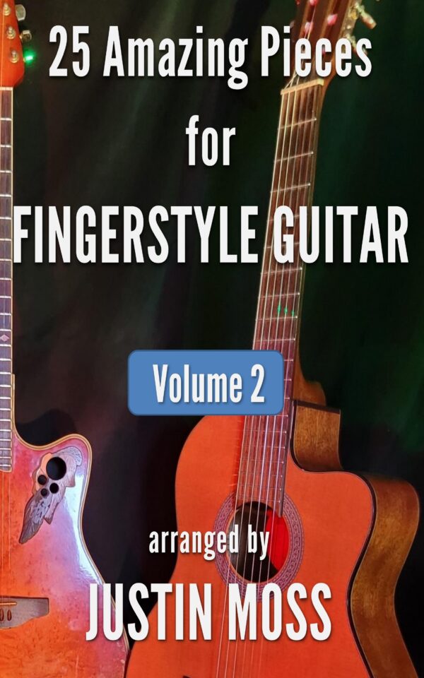 25 Amazing Pieces for Fingerstyle Guitar – Volume 2