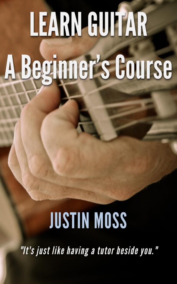 LEARN GUITAR: A Beginners Course