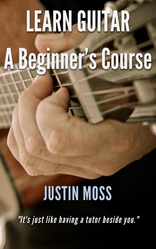 LEARN GUITAR: A Beginners Course